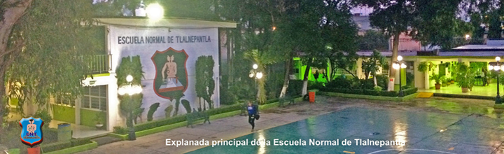 Conoce La Escuela Normal | Normal de Tlalnepantla